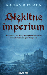 Błękitne imperium - Biesiada Adrian - ebook + książka