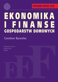 Ekonomika i finanse gospodarstw domowych - Czesław Bywalec - książka