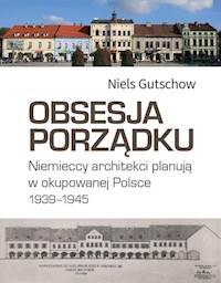 Obsesja porządku. - Gutschow Niels - książka