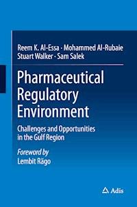 Pharmaceutical Regulatory Environment - Reem K. Al-Essa - ebook