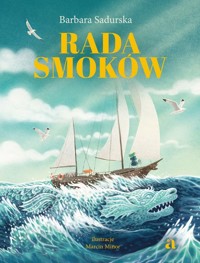 Rada smoków - Sadurska Barbara - książka