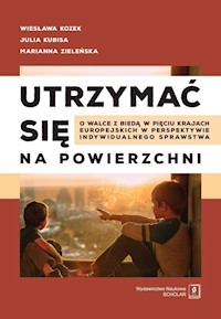 Utrzymać się na powierzchni - Kozek Wiesława, Kubisa Julia, Zieleńska Marianna - książka