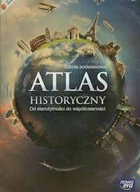 Atlas historyczny Od starożytności do współczesności - zbiorowa praca - książka