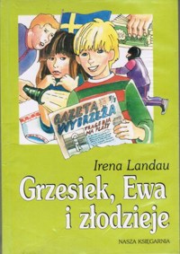 Grzesiek, Ewa i złodzieje - Irena Landau - ebook