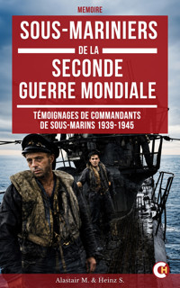 Sous-mariniers de la Seconde Guerre mondiale - Heinz S. - ebook