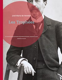 Les Trophées - José-Maria (de) Heredia - ebook