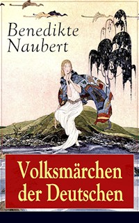 Volksmärchen der Deutschen - Benedikte Naubert - ebook
