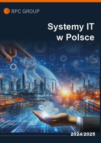 Systemy IT w Polsce - BPC GROUP POLAND - ebook