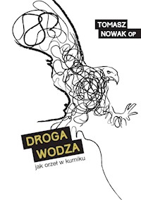 Droga wodza - Tomasz Nowak OP - ebook