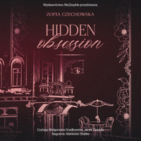 Hidden Obsession - Zofia Czechowska - ebook + audiobook