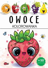 Owoce. Kolorowanka - zbiorowa praca - książka