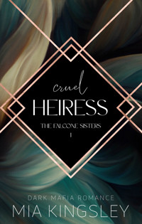 Cruel Heiress - Mia Kingsley - ebook
