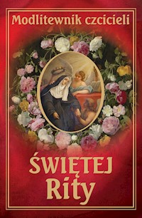 Modlitewnik czcicieli świętej Rity -  - ebook