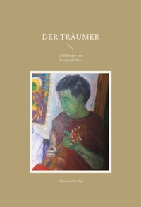 Der Träumer - Johannes Baerlap - ebook