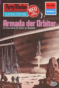 Perry Rhodan 938: Armada der Orbiter - H.G. Ewers - ebook