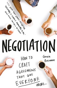 A Practical Guide to Negotiation - Gavin Presman - ebook