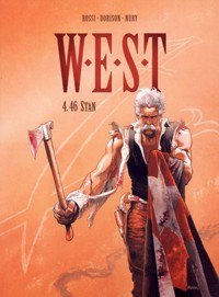 W.E.S.T. Tom 4. Stan - Xavier Dorison, Fabien Nury, Christian Rossi - książka