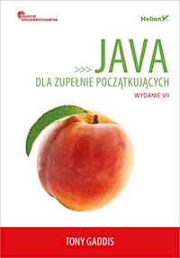 Java dla zupełnie początkujących Owoce programowania - Tony Gaddis - książka