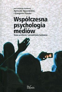 Współczesna psychologia mediów -  - książka