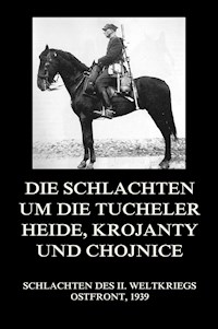 Die Schlachten um die Tucheler Heide, Krojanty und Chojnice -  - ebook