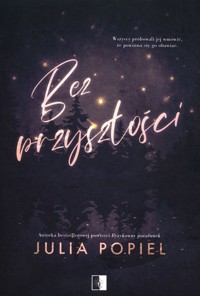 Bez przyszłości - Popiel Julia - ebook + audiobook + książka