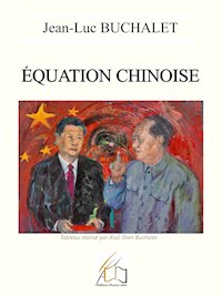 Équation chinoise - Jean-Luc Buchalet - ebook