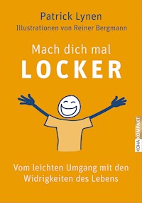 Mach dich mal locker - Patrick Lynen - ebook