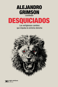 Desquiciados - Alejandro Grimson - ebook