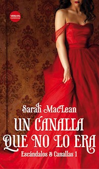 Un canalla que no lo era - Sarah MacLean - ebook