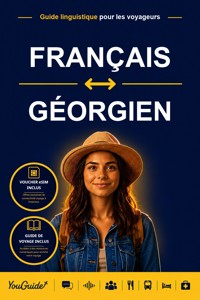 The Language Guide for Travelers - French to Georgian - YouGuide - ebook