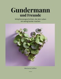 Gundermann und Freunde - Marianne Dafflon - ebook