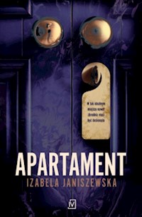 Apartament - Izabela Janiszewska - ebook + audiobook + książka