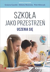 Szkoła jako przestrzeń uczenia się -  - książka