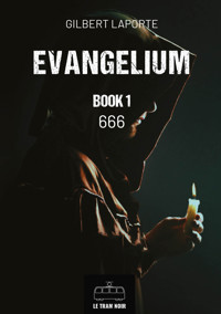 Evangelium - Book 1 - Laporte Gilbert - ebook