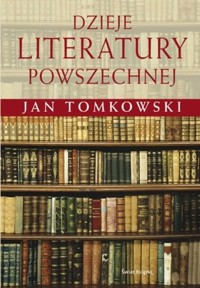 Dzieje literatury powszechnej - Jan Tomkowski - ebook