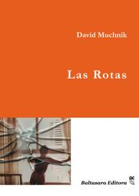Las Rotas - David Muchnik - ebook