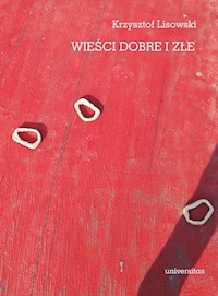 Wieści dobre i złe - Krzysztof Lisowski - książka
