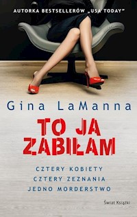 To ja zabiłam - LaManna Gina - książka