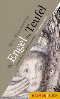 Du Engel Du Teufel - Brita Steinwendtner - ebook