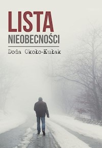 Lista nieobecności - Około-Kułak Doda - książka