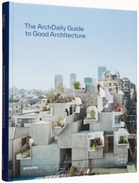 The Archdaily's Guide to Good Architecture -  - książka