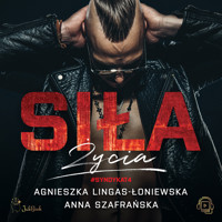 Siła życia #SYNDYKAT4 - Agnieszka Lingas-Łoniewska, Szafrańska Anna - ebook + audiobook