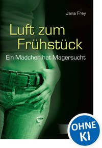 Luft zum Frühstück - Frey Jana - ebook