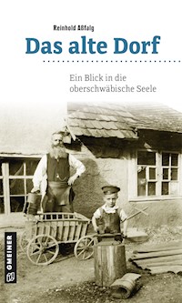 Das alte Dorf - Reinhold Aßfalg - ebook