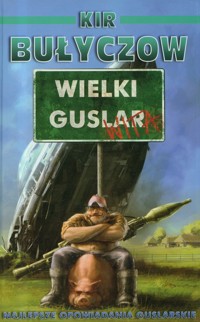 Wielki Guslar wita - Bułyczow Kir - książka