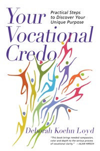 Your Vocational Credo - Deborah Koehn Loyd - ebook