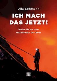 Ich mach das jetzt! - Ulla Lohmann - ebook