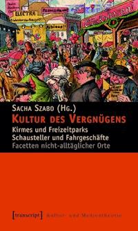 Kultur des Vergnügens -  - ebook