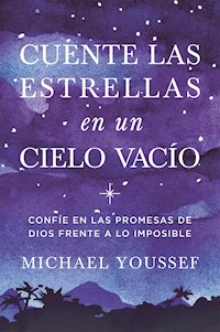 Cuente las estrellas en un cielo vacío - Michael Youssef - ebook