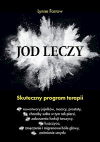 Jod leczy Skuteczny program terapii - Lynne Farrow - książka